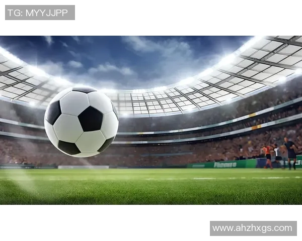 350足球：探索足球世界的魅力与激情，感受运动带来的无限乐趣与团结精神